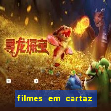 filmes em cartaz cinepolis parque shopping